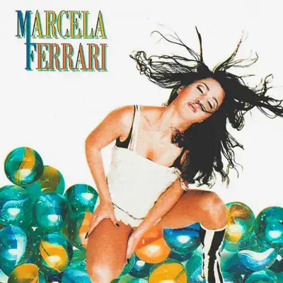 Marcela Ferrari - Marcela Ferrari