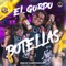 Botellas - El Gordo lyrics