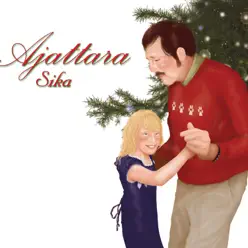 Sika - Joulusingle 2006 - Single - Ajattara