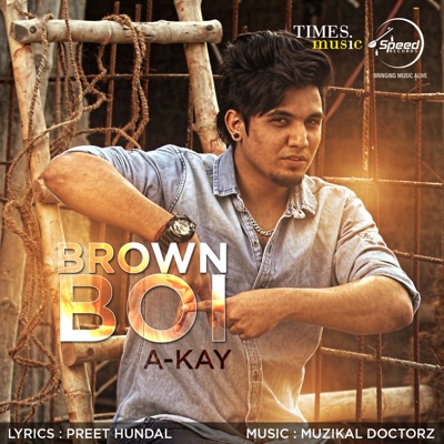 Brown Boi - A-Kay | Shazam