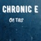 On This - Chronic E lyrics