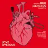 Love Overdue (feat. Dennis Bovell, Samuel Blaser, Phil Santschi, Ada Louembe & Jaba) album lyrics, reviews, download
