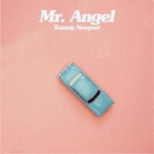 Tommy Newport - Mr. Angel