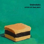 Tindersticks - If You're Looking For A Way Out