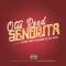 Senorita (feat. Derek King, Fashawn & DJ Kay Rich) - Single