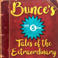 Bunce's Tales of the Extraordinary podcast