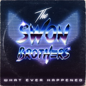 The Swon Brothers - What Ever Happened - Line Dance Musik