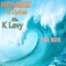 Tidal Wave (feat. Dyshae & K Levy) - Marty the Greatest lyrics