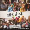 Dile a El (feat. Rauw Alejandro) - Single album lyrics, reviews, download