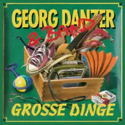 Grosse Dinge (Remastered) - Georg Danzer