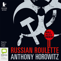 Anthony Horowitz - Russian Roulette - Alex Rider Book 10 (Unabridged) artwork