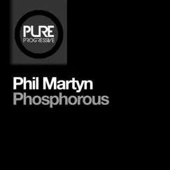 Phosphorous - Single by Phil Martyn album reviews, ratings, credits