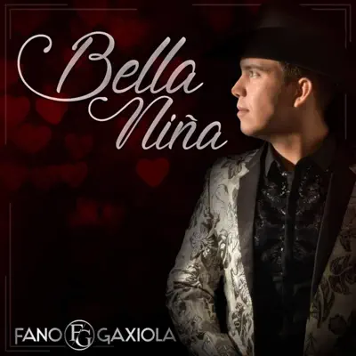 Bella Niña - Single - Fano Gaxiola