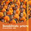 Bouddhiste prière: Chanter OM album lyrics, reviews, download