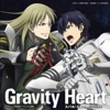 TVアニメ「宇宙戦艦ティラミスII」主題歌 Gravity Heart