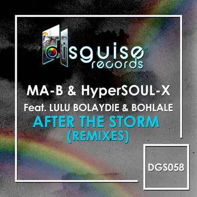 After the Storm (Remixes) [feat. Lulu Bolaydie & Bohlale] - MAB