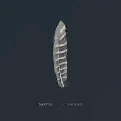 Commit - Single by Daktyl album reviews, ratings, credits