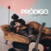 Pródigo - Single