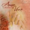 Amo Você, Vol. 11, 2005