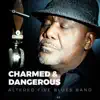 Charmed & Dangerous album lyrics, reviews, download