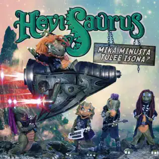 Album herunterladen Hevisaurus - Mikä Minusta Tulee Isona