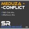 Conflict (Yvan & Dan Daniel Afterhours Mix) - MeduZa lyrics