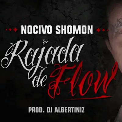 Rajada de Flow - Single - Nocivo Shomon