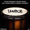 Stream & download Tambor (feat. Tiago Curió & Dudu Capoeira) - Single