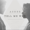 Tell Me Why - Single