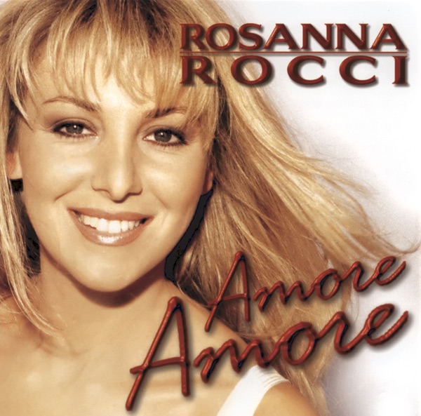 Rosanna Rocci - Amore Amore