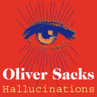 Oliver Sacks - Hallucinations artwork