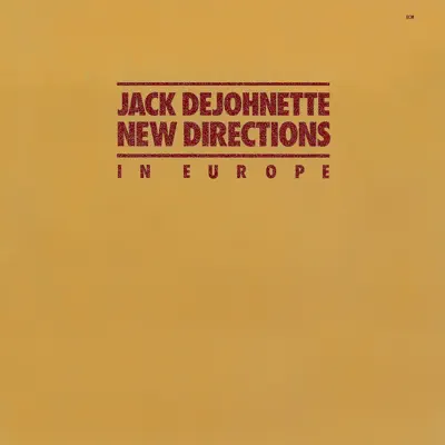 New Directions In Europe - Jack DeJohnette