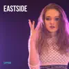 Eastside - Single album lyrics, reviews, download