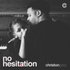 No Hesitation - Single