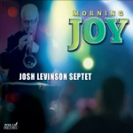 Josh Levinson Septet - Scootin'