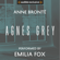 Anne Brontë - Agnes Grey (Unabridged)