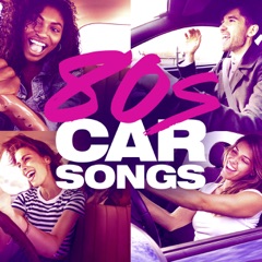 80s Car Songs