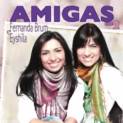 Amigas Vol. 2 - Fernanda Brum