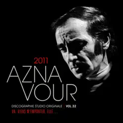 Discographie Studio Originale, Vol. 32: 2011 - Charles Aznavour
