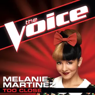 Too Close (The Voice Performance) by Melanie Martinez song reviws