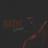 Badu (feat. Curren$y) - Single album lyrics, reviews, download