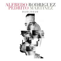 Alfredo Rodriguez & Pedrito Martinez - Duologue artwork