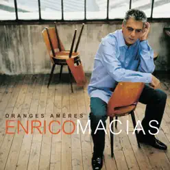 Oranges amères - Enrico Macias