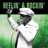 Reelin' & Rockin' (Live), 2018