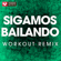 Sigamos Bailando (Extended Workout Remix) - Power Music Workout