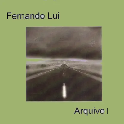 Arquivo I - Fernando Lui