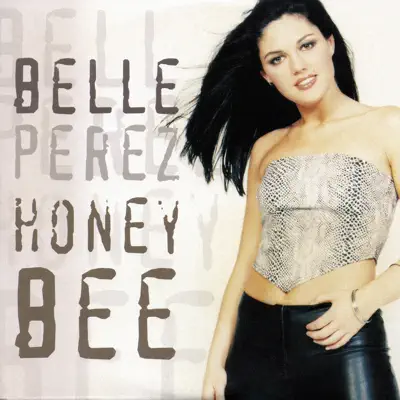 Honeybee - Single - Belle Perez