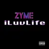 Iluvlife - Single album lyrics, reviews, download