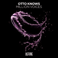 Otto Knows - Million voices