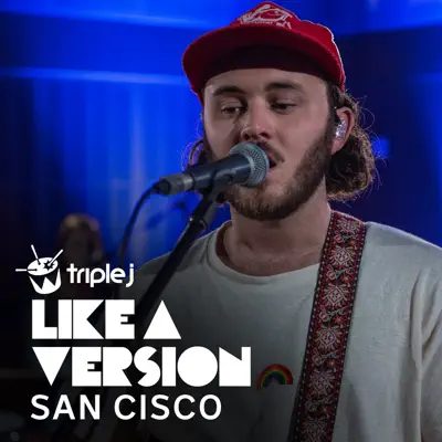 4EVER (triple j Like a Version) - Single - San Cisco